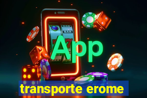 transporte erome